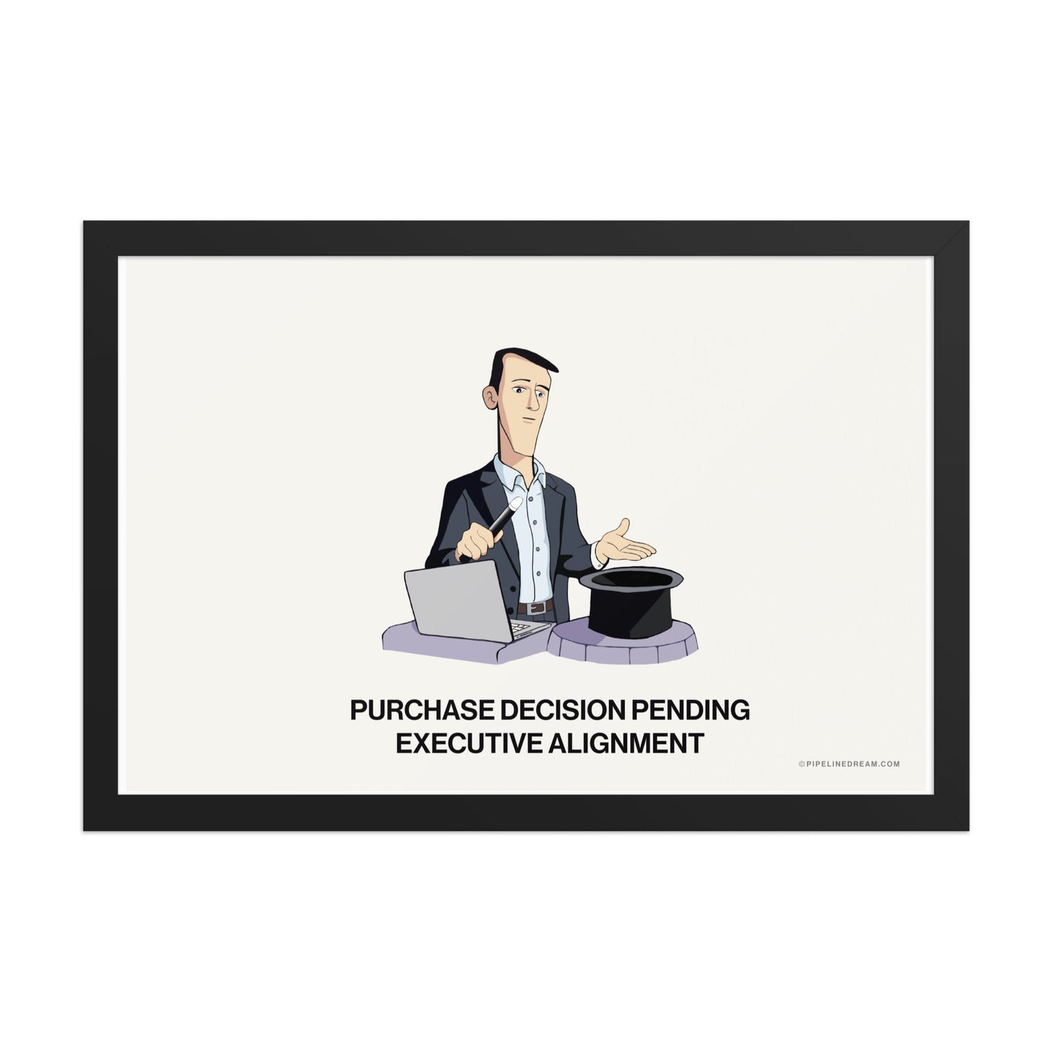 Executive Alignment - sales humor poster