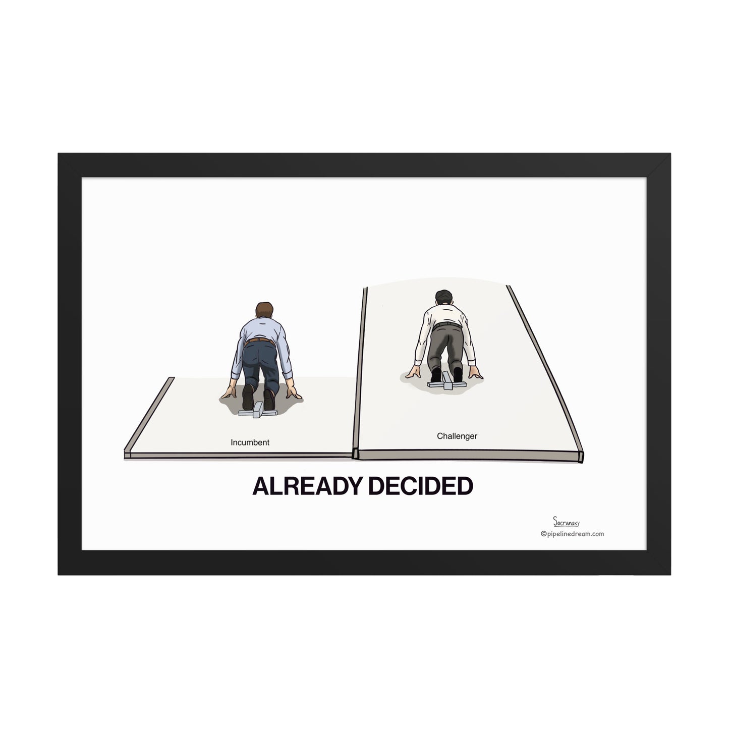 Already Decided sales cartoon poster showing incumbent advantage in a competitive sales evaluation