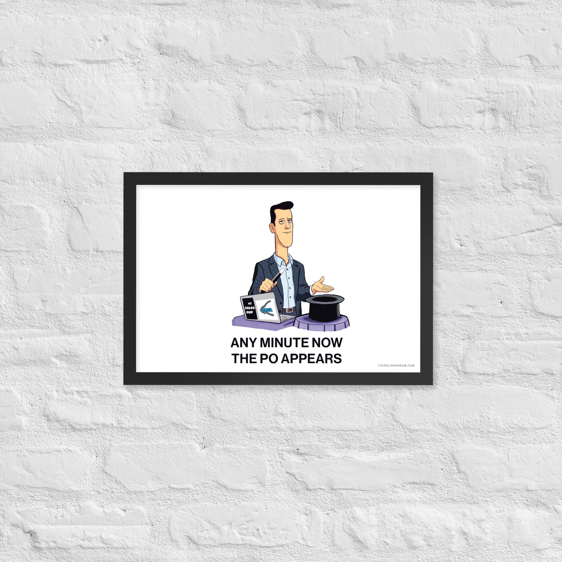 Framed sales humor poster on office wall capturing buyer inertia and long sales cycles