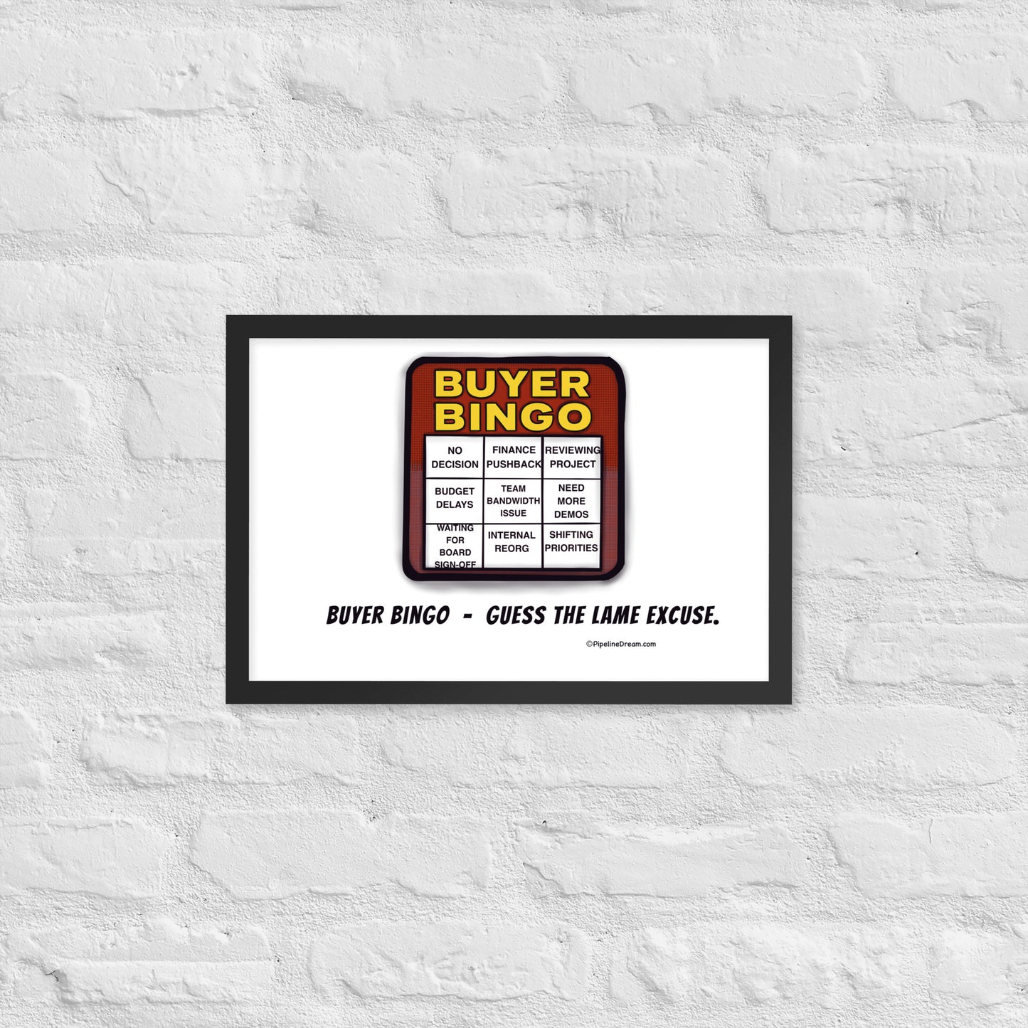 funny “Buyer Bingo” cartoon poster - displayed on office wall - Pipeline Dream