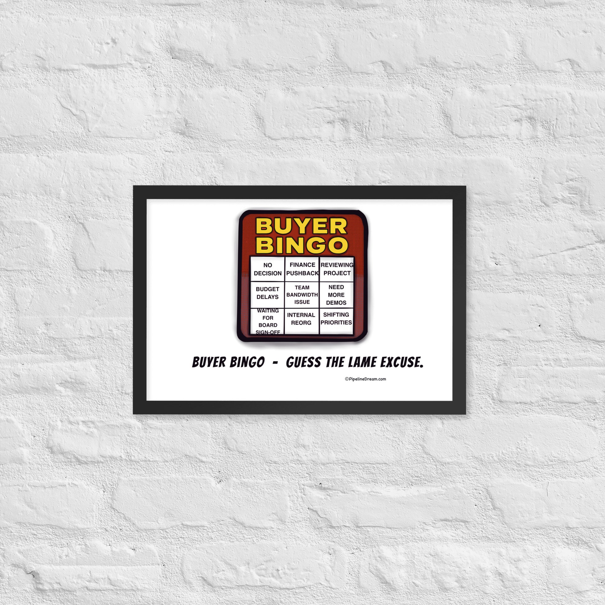 funny “Buyer Bingo” cartoon poster - displayed on office wall - Pipeline Dream