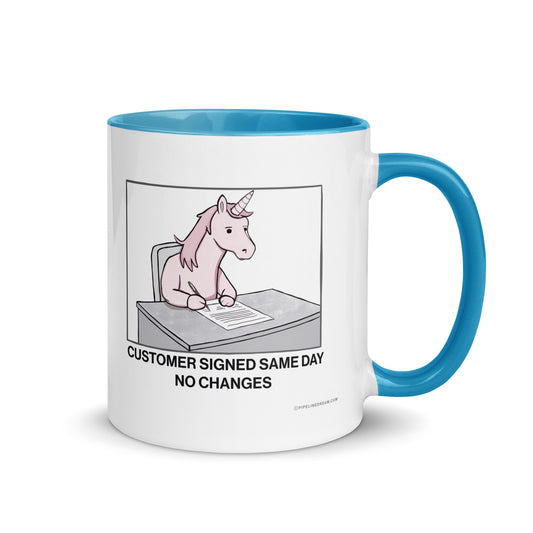 Sales humor mug with blue handle showing unicorn signing a contract, customer signed same day with no changes