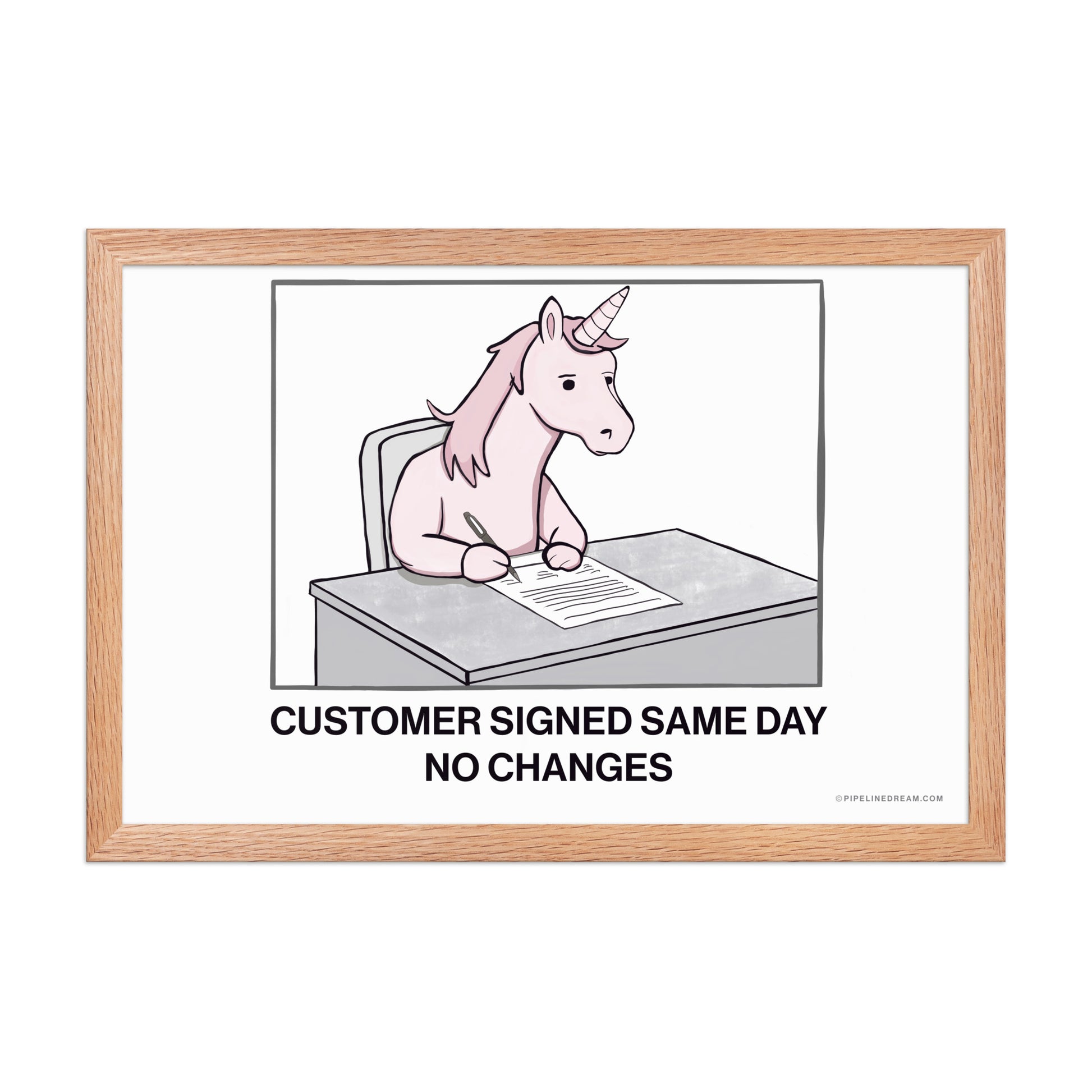 Sales humor poster about buyer inertia and rare contract approvals, shown in a red oak wood frame – Pipeline Dream