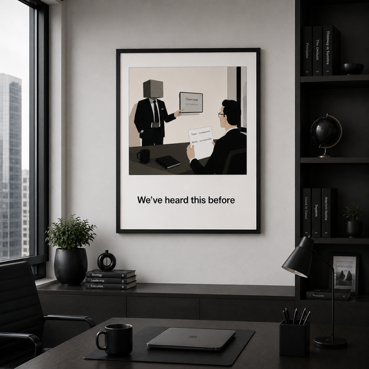 Funny sales poster in modern executive office workspace showing enterprise sales meeting where every vendor sounds the same