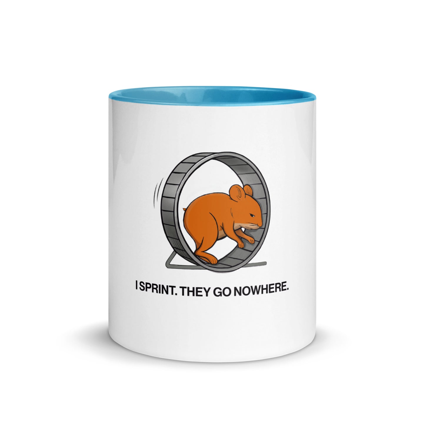 sales humor mug blue interior with hamster sprinting cartoon and caption “I Sprint. They Go Nowhere.”