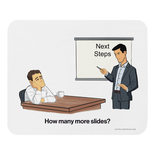 sales humor mouse pad featuring “Next Steps” cartoon top-down view