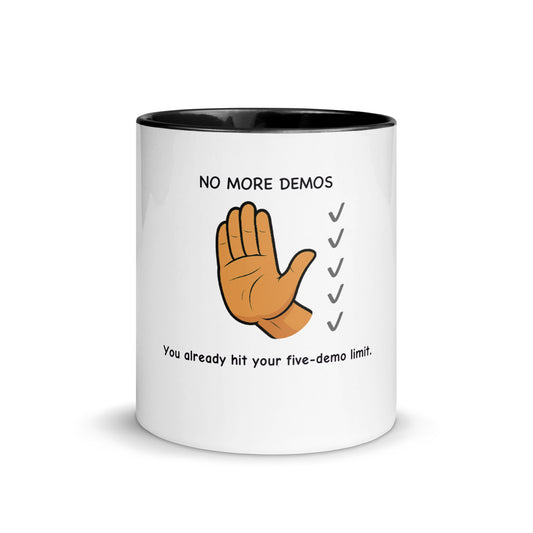 Funny sales mug with raised hand cartoon and text No More Demos You already hit your five-demo limit