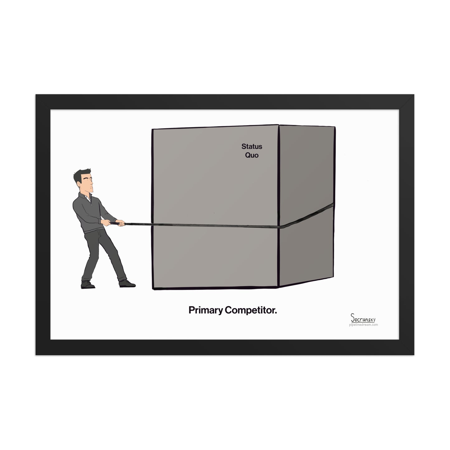 Primary Competitor funny sales poster showing a SaaS sales rep pulling against a giant Status Quo block during a competitive evaluation