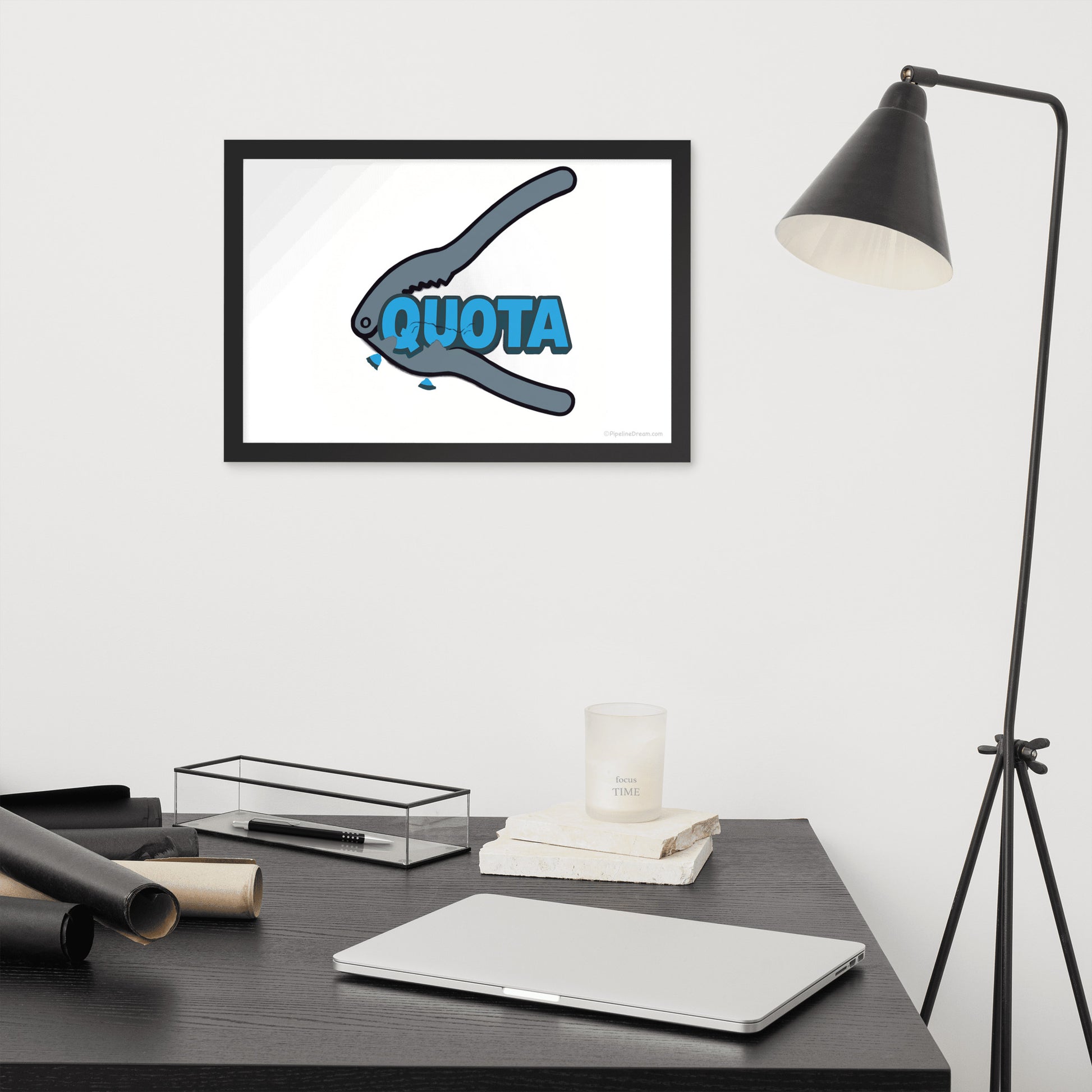 sales humor poster featuring “Quota Crusher” – displayed in clean home office workspace – Pipeline Dream